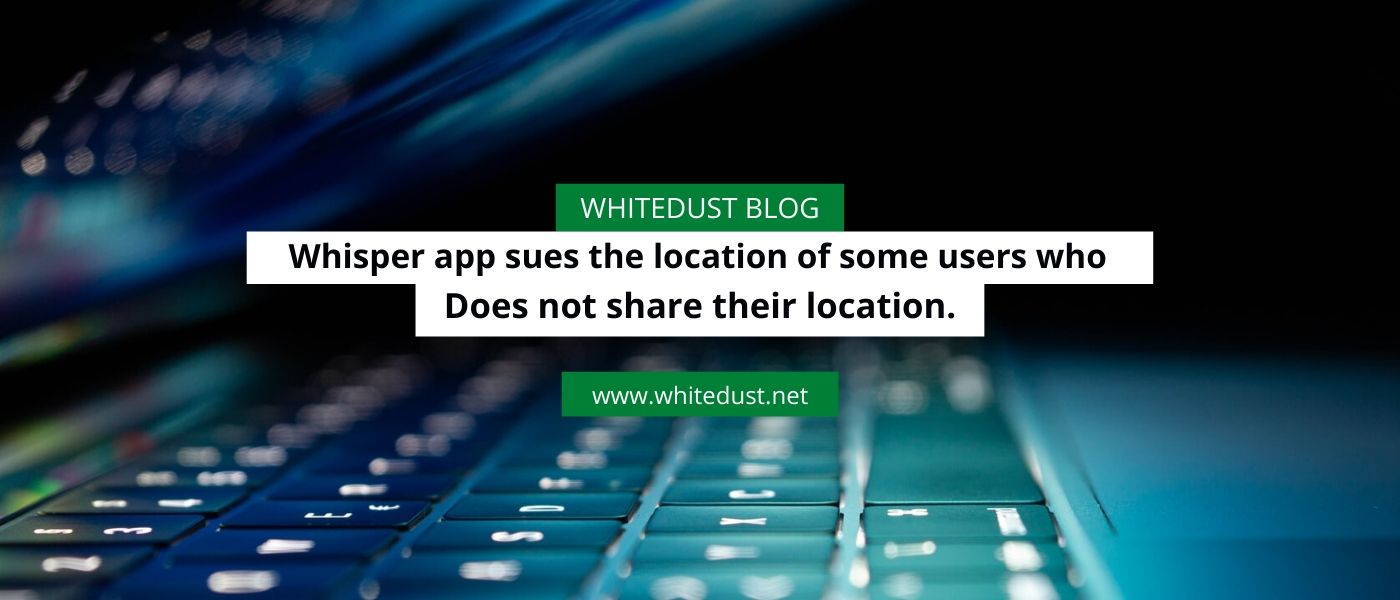 11 Apps Like Whisper You Should Know | 2020 | WHITEDUST